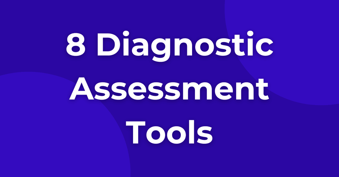 Diagnostic Assessment Tools