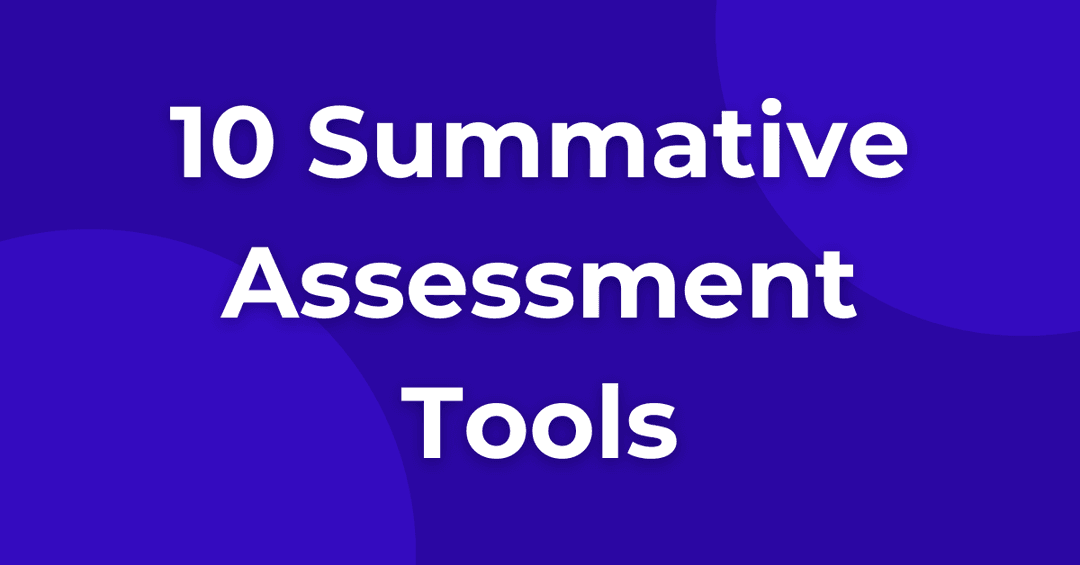 Summative Assessment Tools
