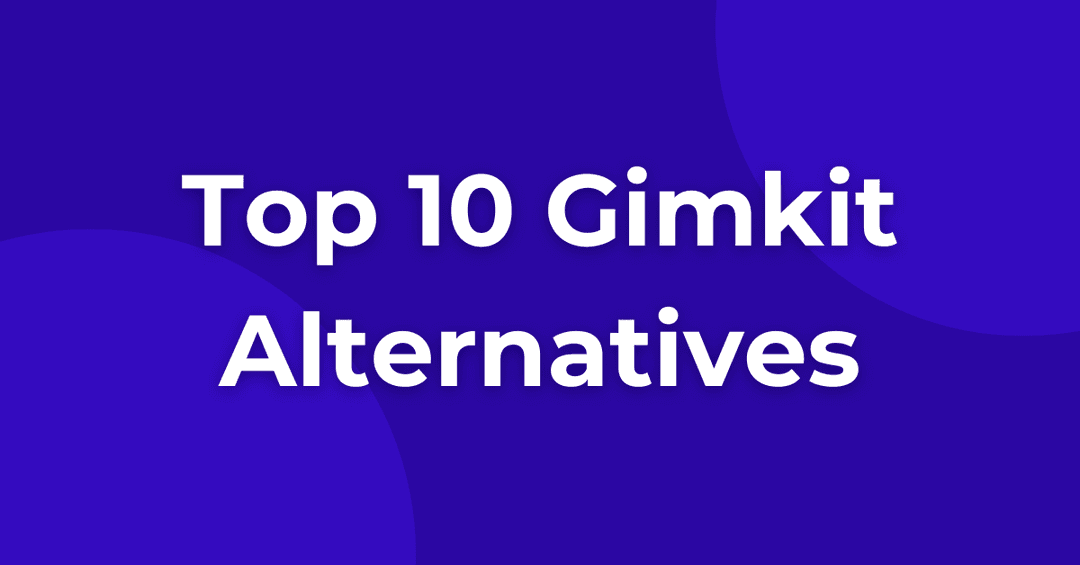 Top 10 Gimkit Alternatives