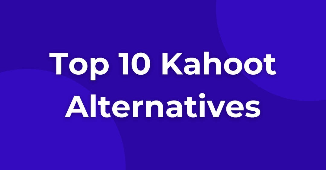 Top 10 Kahoot Alternatives